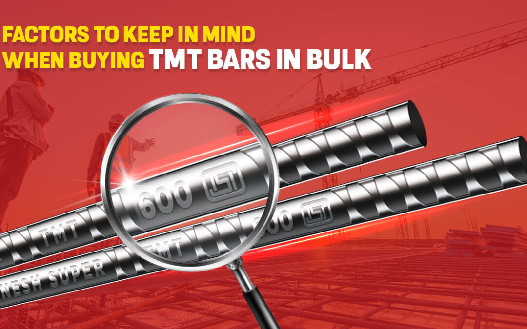 Factors to keep in mind when buying TMT bars in bulk