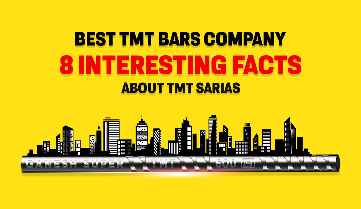 Best TMT Bars Company: 8 Interesting Facts About TMT Sarias
