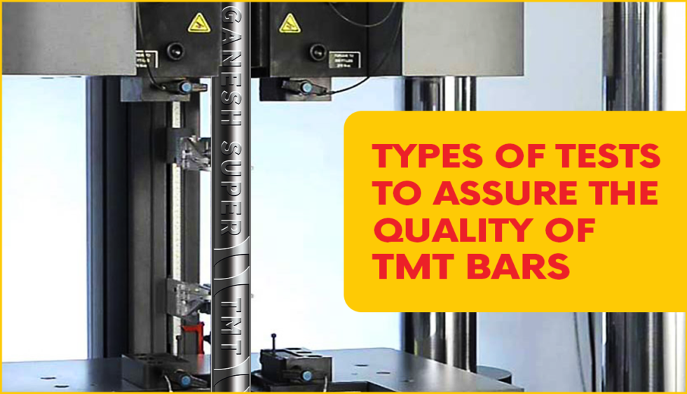 Types of Tests to Assure the Quality of TMT Bars