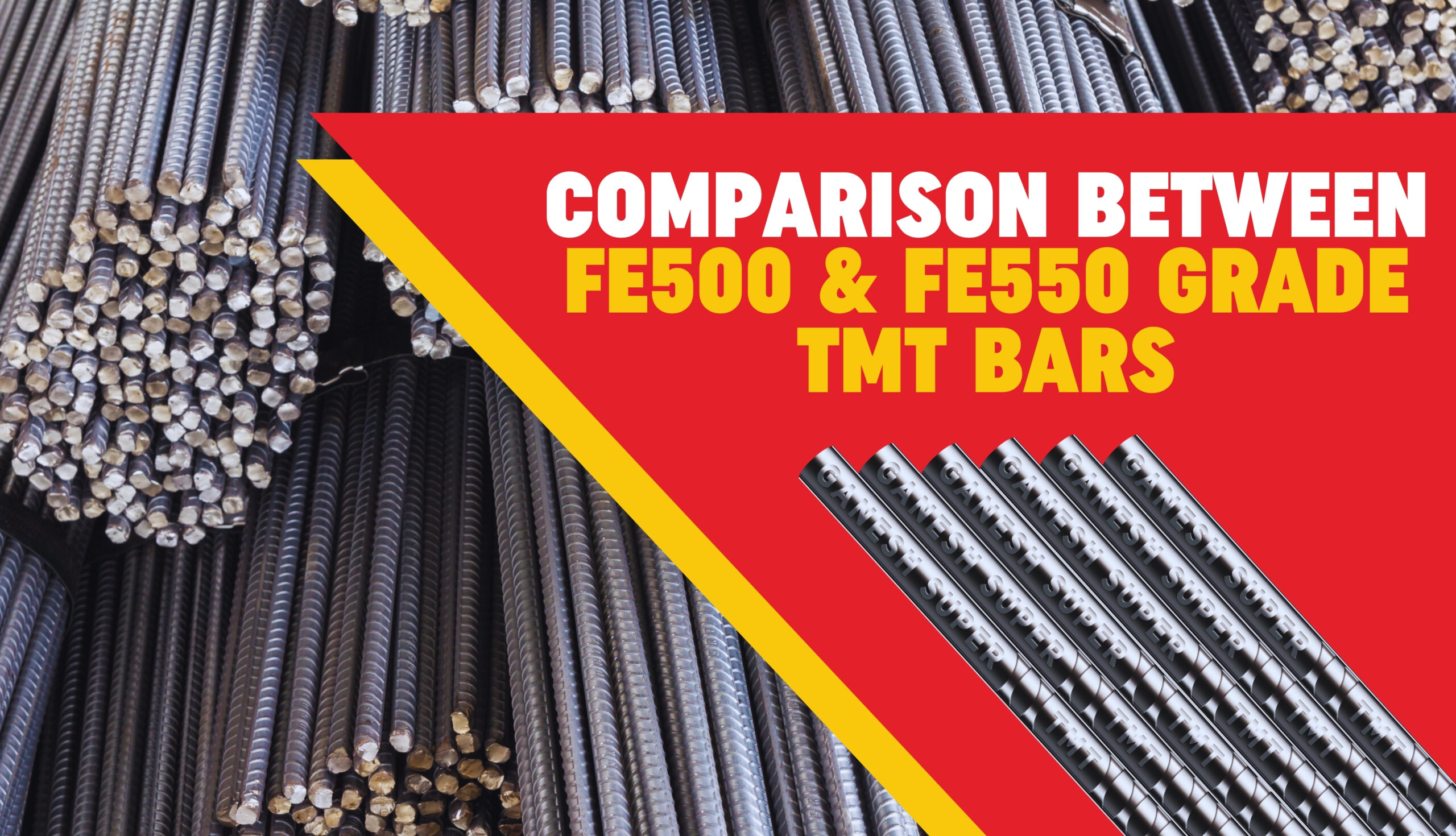 Comparison Between Fe500 & Fe550 Grade TMT Bars
