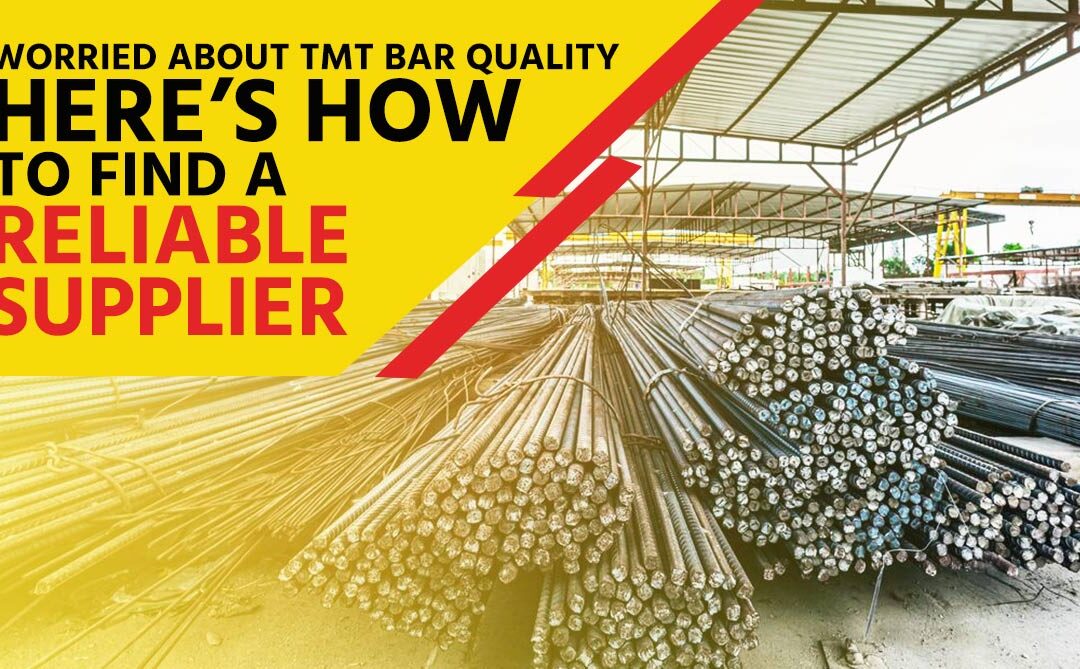 Worried About TMT Bar Quality? Here’s How to Find a Reliable Supplier