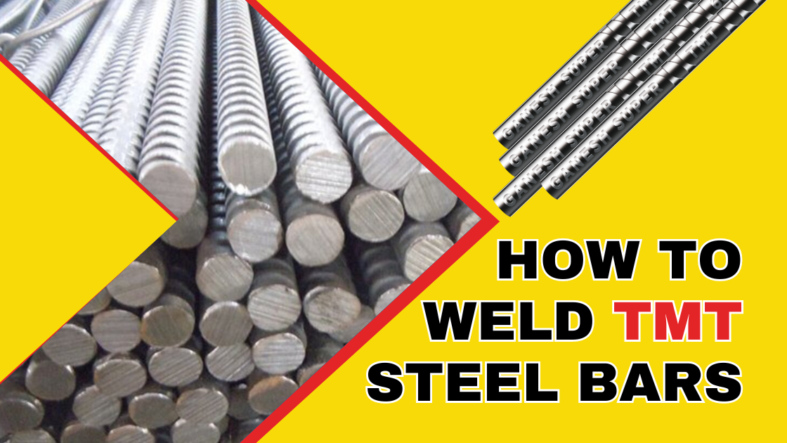 How to Weld TMT Steel Bars