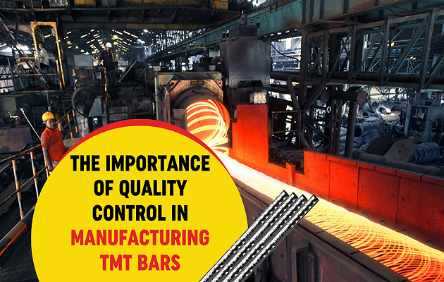 The Importance of Quality Control in Manufacturing TMT Bars