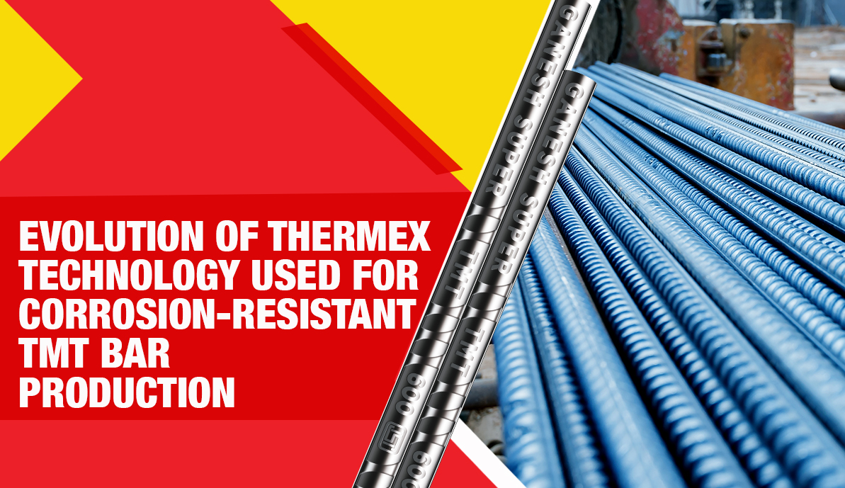 Evolution of Thermex Technology Used for Corrosion-Resistant TMT Bar Production