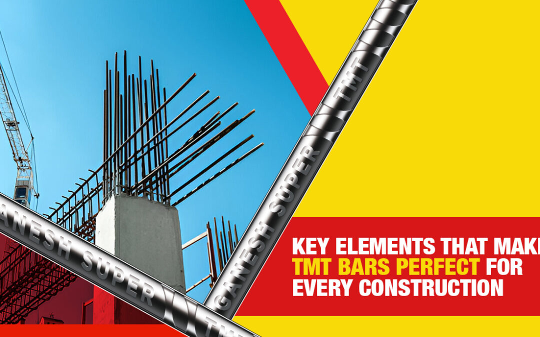 Key Elements that Make TMT Bars Perfect for Every Construction